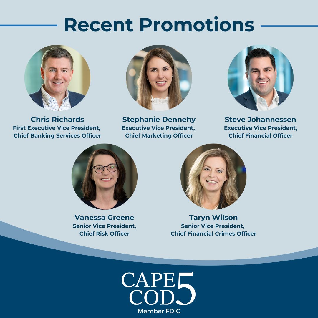 Cape Cod 5 Announces Leadership Team Promotions Cape Cod 5